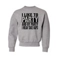 thumbnail image 1 of Youth I Like To Party And By Party I Mean Take Naps Funny Crewneck Sweatshirt, 1 of 1