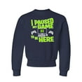thumbnail image 1 of Youth I Paused My Game To Be Here Funny Gaming Crewneck Sweatshirt, 1 of 1