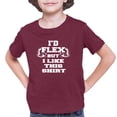 thumbnail image 1 of Youth I'd Flex But I Like This Shirt Funny T-Shirt, 1 of 1