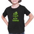 thumbnail image 1 of Youth Keep Calm And Play Tennis T-Shirt, 1 of 1