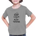 thumbnail image 1 of Youth Keep Calm And Play Tennis T-Shirt, 1 of 1