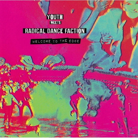 Youth Meets Radical Dance Faction - Welcome To The Edge - Music & Performance - Vinyl