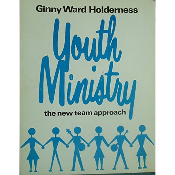 Pre-Owned Youth Ministry : The New Team Approach (Paperback) 9780804214100