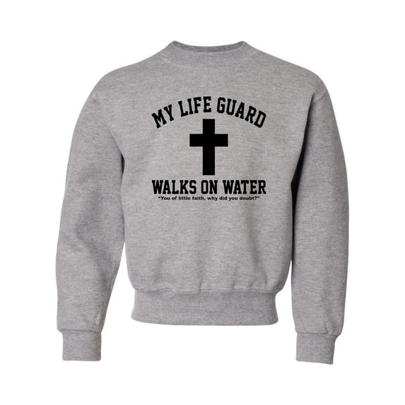 Youth My Life Guard Walks On Water Christian Easter Crewneck Sweatshirt