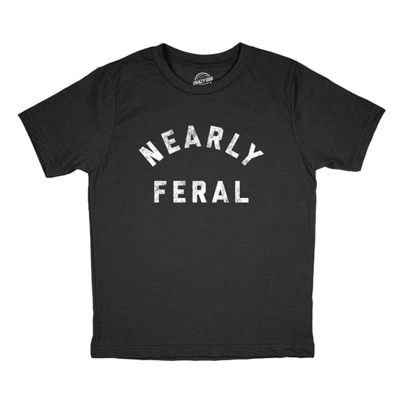 Youth Nearly Feral T Shirt Funny Untamed Wild Animal Joke Tee for Kids