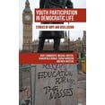 thumbnail image 1 of Youth Participation in Democratic Life: Stories of Hope and Disillusion, (Hardcover), 1 of 1