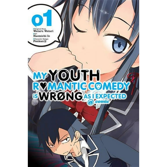 My Youth Romantic Comedy Is Wrong, as I My Youth Romantic Comedy Is Wrong, as I Expected @ Comic, Vol. 1 (Manga): Volume 1, Book 1, (Paperback)