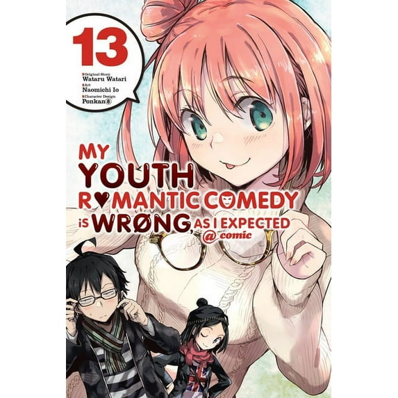 My Youth Romantic Comedy Is Wrong, as I My Youth Romantic Comedy Is Wrong, as I Expected @ Comic, Vol. 13 (Manga), Book 13, (Paperback)