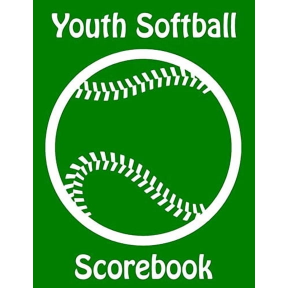 Youth Softball Scorebook: 50 Scorecards With Lineup Cards For Baseball and Softball Games Paperback 1097628930 9781097628933 Franc Faria