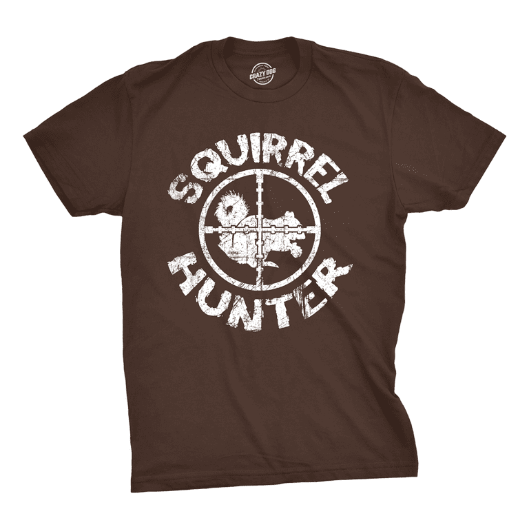 Squirrel Hunter T-Shirt Squirrel Hunter T-Shirt