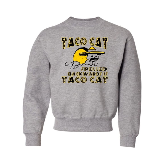 Youth Taco Cat Spelled Backwards Is Taco Cat Funny Crewneck Sweatshirt