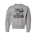 thumbnail image 1 of Youth This Is Not A Drill Funny Crewneck Sweatshirt, 1 of 1