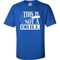 thumbnail image 1 of Youth This Is Not A Drill Funny T-Shirt, 1 of 1