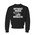 thumbnail image 1 of Youth Without Music Life Would B Flat Funny Music Lovers Crewneck Sweatshirt, 1 of 1