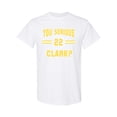 thumbnail image 1 of Youth You Serious Clark? T-Shirt, 1 of 1