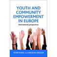thumbnail image 1 of Youth and Community Empowerment in Europe: International Perspectives, (Paperback), 1 of 1