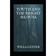 thumbnail image 1 of Youth and the Bright Medusa illustrated (Paperback), 1 of 1