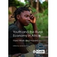 thumbnail image 1 of Youth and the Rural Economy in Africa: Hard Work and Hazard, (Paperback), 1 of 1