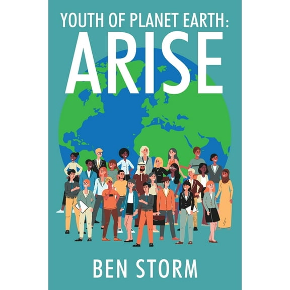 Youth of Planet Earth: Arise (Paperback)