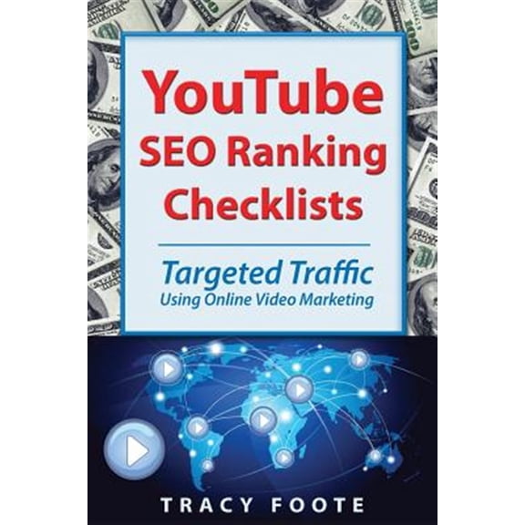 Pre-Owned Youtube Seo Ranking Checklists: Targeted Traffic Using Online Video Marketing (Paperback)