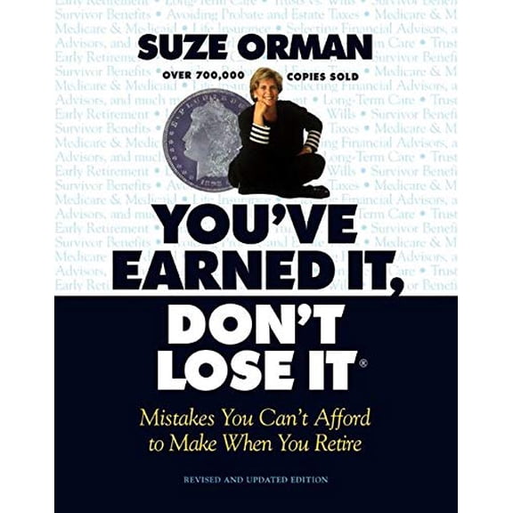 Pre-Owned You've Earned It, Don't Lose It: Mistakes You Can't Afford to Make When You Retire (Revised and Updated) (Paperback) 1557043167 9781557043160