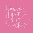 thumbnail image 1 of Youve Got This Poster Print by SD Graphics Studio, 1 of 1