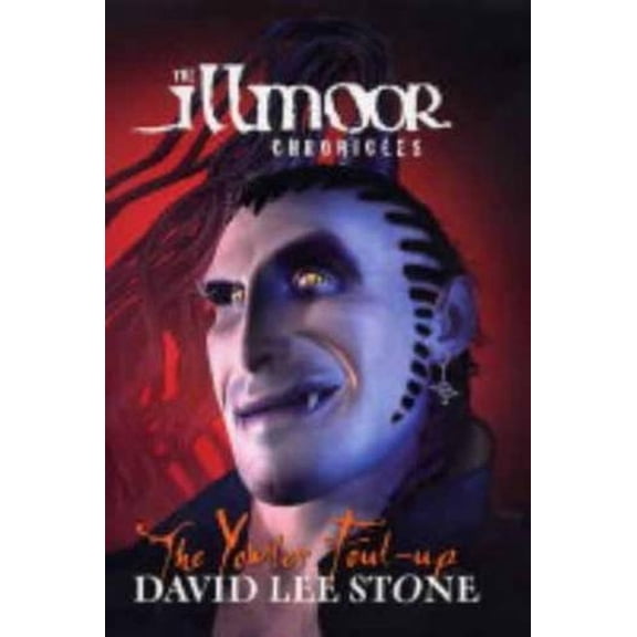 David Lee Stone Yowler Foul-up (Hardcover) Illmoor Chronicles