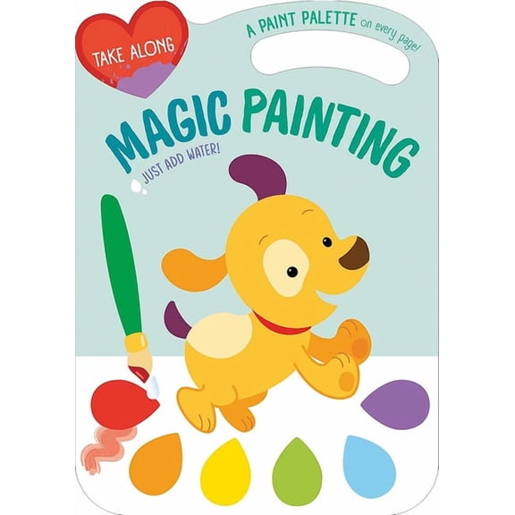 Yoyo Take Along Magic Painting Take Along Magic Painting (Dog & Friends), (Hardcover)