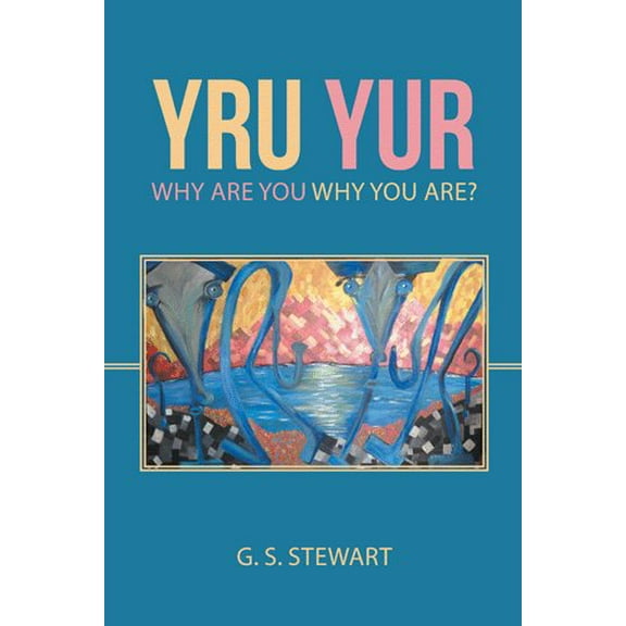 Yru Yur: Why Are You Why You Are? (Paperback)
