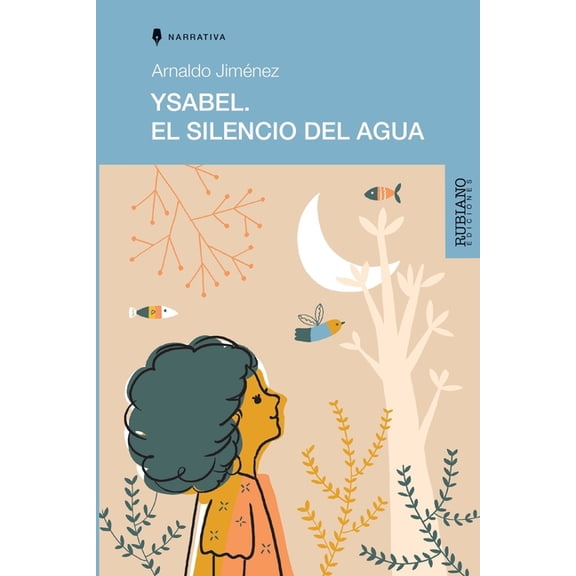 Ysabel: El Silencio del Agua, (Paperback)