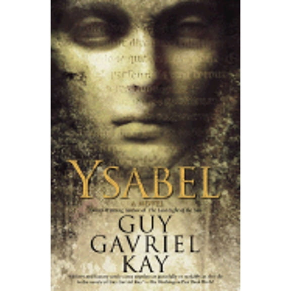 Ysabel (Hardcover) by Guy Gavriel Kay