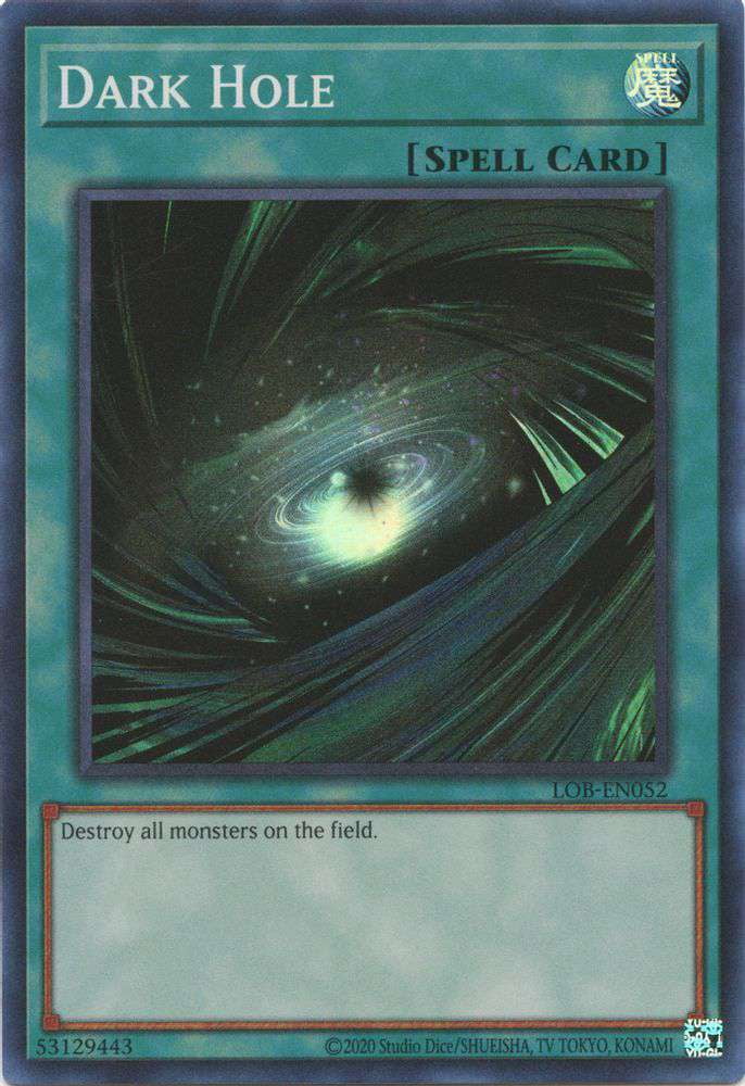 YuGiOh Legend of Blue Eyes White Dragon 25th Anniversary Super Rare Dark Hole LOB-EN052 - Walmart.com YuGiOh Legend of Blue Eyes White Dragon 25th Anniversary Super Rare Dark Hole LOB-EN052 - Walmart.com