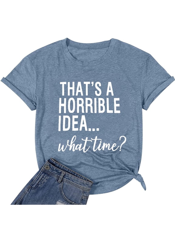 Womens Tshirts Crewneck Short Sleeve Funny Slogan Graphic T-Shirts Soft Relaxed Fit Summer Cozy Daily Lady Tees