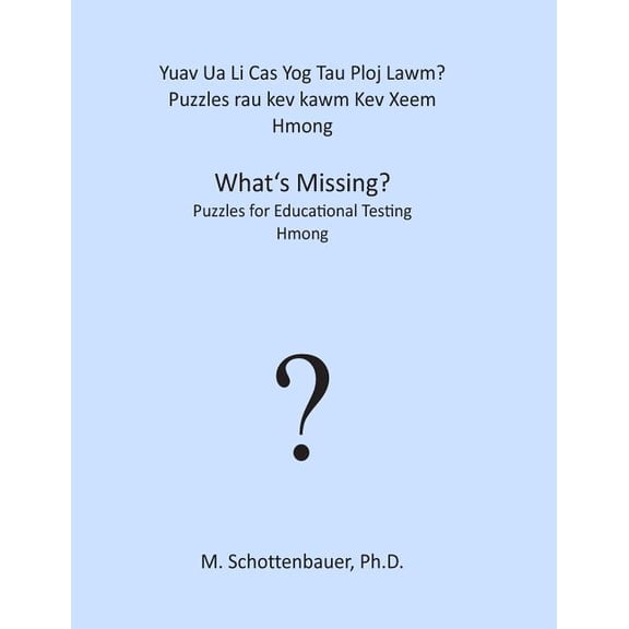 Yuav Ua Li Cas Yog Tau Ploj Lawm? Puzzles rau kev kawm Kev Xeem: Hmong, (Paperback)