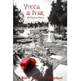 thumbnail image 1 of Yucca &amp; Ivar, (Paperback), 1 of 1