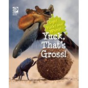 Yuck, That's Gross!, Paperback