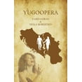thumbnail image 1 of Yugoopera (Paperback), 1 of 1