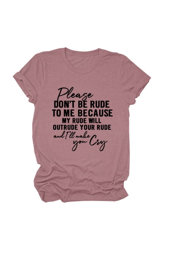 Womens T Shirts, Women Please Don't Be Rude Lettering Print Round Neck Short Sleeve T Shirt Top Pink XXL