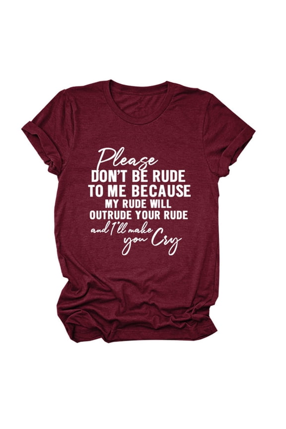 Womens T Shirts, Women Please Don't Be Rude Lettering Print Round Neck Short Sleeve T Shirt Top M