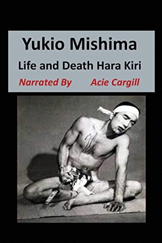 Yukio Mishima: Life, Death, Hara Kiri (Paperback) - Walmart.com