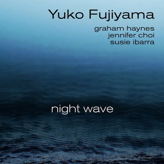 Yuko Fujiyama - Night Wave - Music & Performance - CD