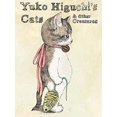 thumbnail image 1 of Pre-Owned Yuko Higuchi's Cats & Other Creatures Hardcover, 1 of 1