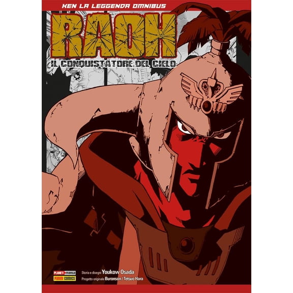 Yukow Osada Raoh, il conquistatore del cielo. Ken la leggenda omnibus (Paperback)