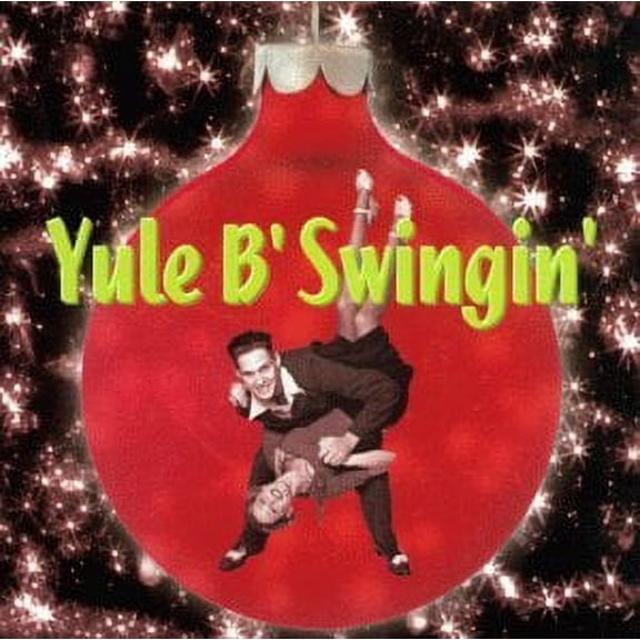 Yule B Swingin' (CD) by Various Artists