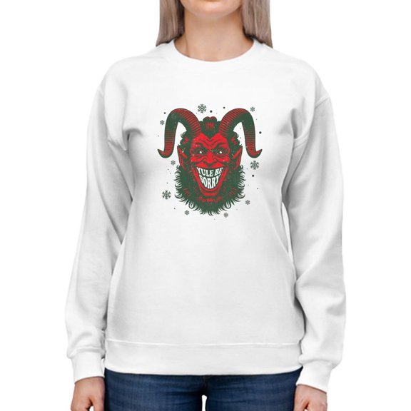 Yule Be Sorry Krampus Dark Christmas Tee Women's Sweatshirt