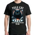 thumbnail image 1 of Yule Cat Christmas T-Shirt – Keep It Cozy or Prepare to Die Funny Holiday Tee, 1 of 5