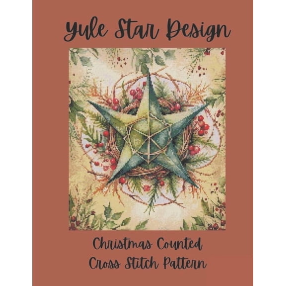 Yule Star Design: Christmas Counted Cross Stitch Pattern, (Paperback)