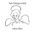 thumbnail image 1 of Yule Tidings to Hell, (Paperback), 1 of 1