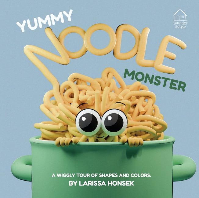 Yummy Noodle Monster: A Wiggly Tour of Shapes and Colors, (Board Book)