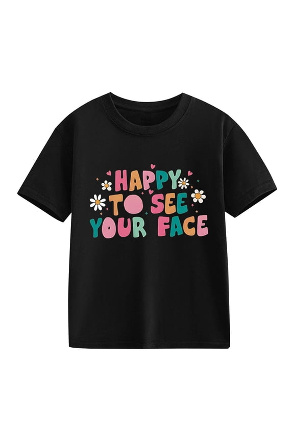 Happy To See Your Face School T-shirt for Girls Funny Print Short Sleeve Tees Back to School Casual Daily Summer Tops